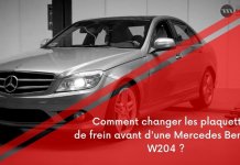 Comment changer les plaquettes de frein avant d’une Mercedes Benz C W204 ?