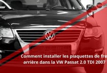 Comment installer les plaquettes de frein arrière dans la VW Passat 2.0 TDI 2007 ? frein arrière