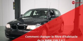 Comment changer le filtre d’habitacle sur une BMW 116i 1.6 ?